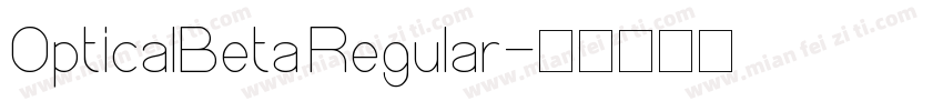 OpticalBeta Regular字体转换